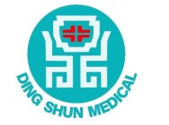 DING SHUN MEDICAL