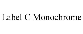 LABEL C MONOCHROME