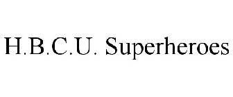 H.B.C.U. SUPERHEROES