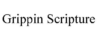 GRIPPIN SCRIPTURE