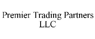 PREMIER TRADING PARTNERS LLC