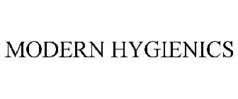 MODERN HYGIENICS