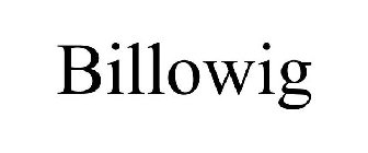 BILLOWIG