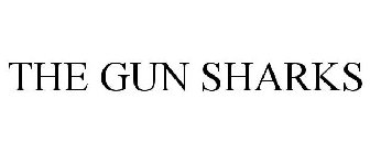 THE GUN SHARKS