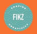 CRAVING FIKZ CREATIVITY