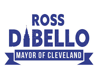 ROSS DIBELLO MAYOR OF CLEVELAND