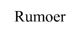 RUMOER