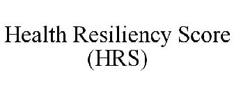 HEALTH RESILIENCY SCORE (HRS)