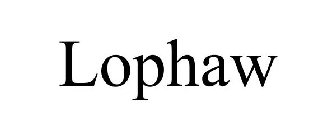 LOPHAW