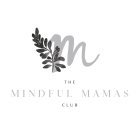 M THE MINDFUL MAMAS CLUB