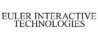 EULER INTERACTIVE TECHNOLOGIES