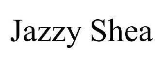 JAZZY SHEA