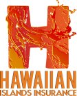 H HAWAIIN ISLANDS INSURANCE