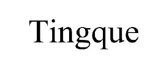 TINGQUE