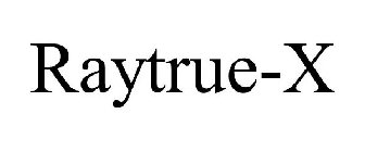 RAYTRUE-X