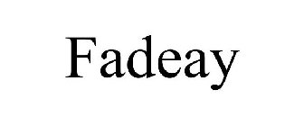 FADEAY