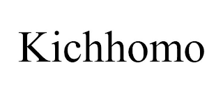 KICHHOMO
