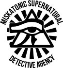 MISKATONIC SUPERNATURAL DETECTIVE AGENCY