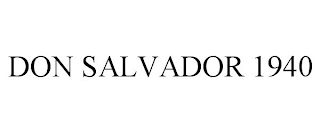 DON SALVADOR 1940
