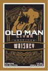 OLD MAN LIVER AMERICAN WHISKEY 90 PROOF 45% ALC/VOL 750 ML SMALL BATCH