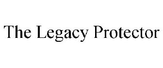 THE LEGACY PROTECTOR