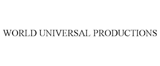 WORLD UNIVERSAL PRODUCTIONS