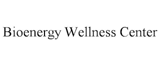 BIOENERGY WELLNESS CENTER