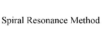 SPIRAL RESONANCE METHOD