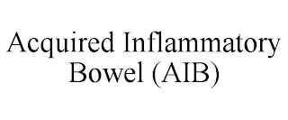 ACQUIRED INFLAMMATORY BOWEL (AIB)