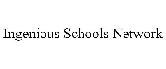 INGENIOUS SCHOOLS NETWORK