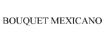BOUQUET MEXICANO