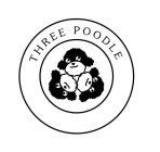 THREE POODLE