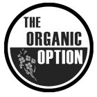 THE ORGANIC OPTION