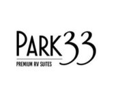 PARK 33 PREMIUM RV SUITES