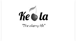 KEOLA, THE CHERRY LIFE