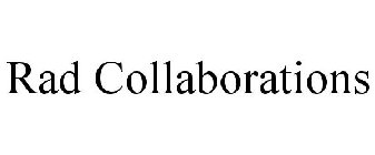 RAD COLLABORATIONS