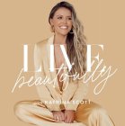 LIVE BEAUTIFULLY WITH KATRINA SCOTT