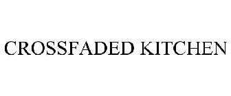 CROSSFADED KITCHEN