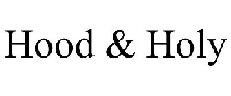 HOOD & HOLY