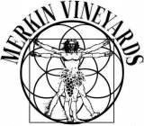 MERKIN VINEYARDS