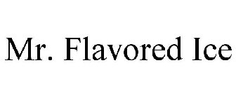 MR. FLAVORED ICE