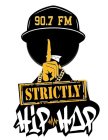 90.7 FM STRICTLY HIP HOP