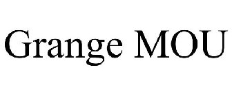 GRANGE MOU