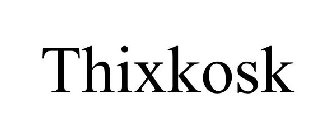 THIXKOSK