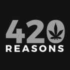 420 REASONS