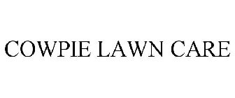 COWPIE LAWN CARE