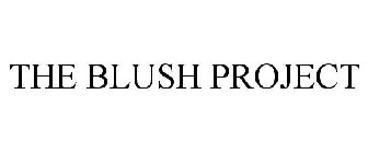 THE BLUSH PROJECT