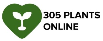 305 PLANTS ONLINE