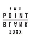 FWU POINT BLANK 20XX