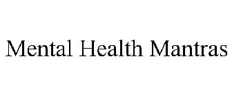 MENTAL HEALTH MANTRAS